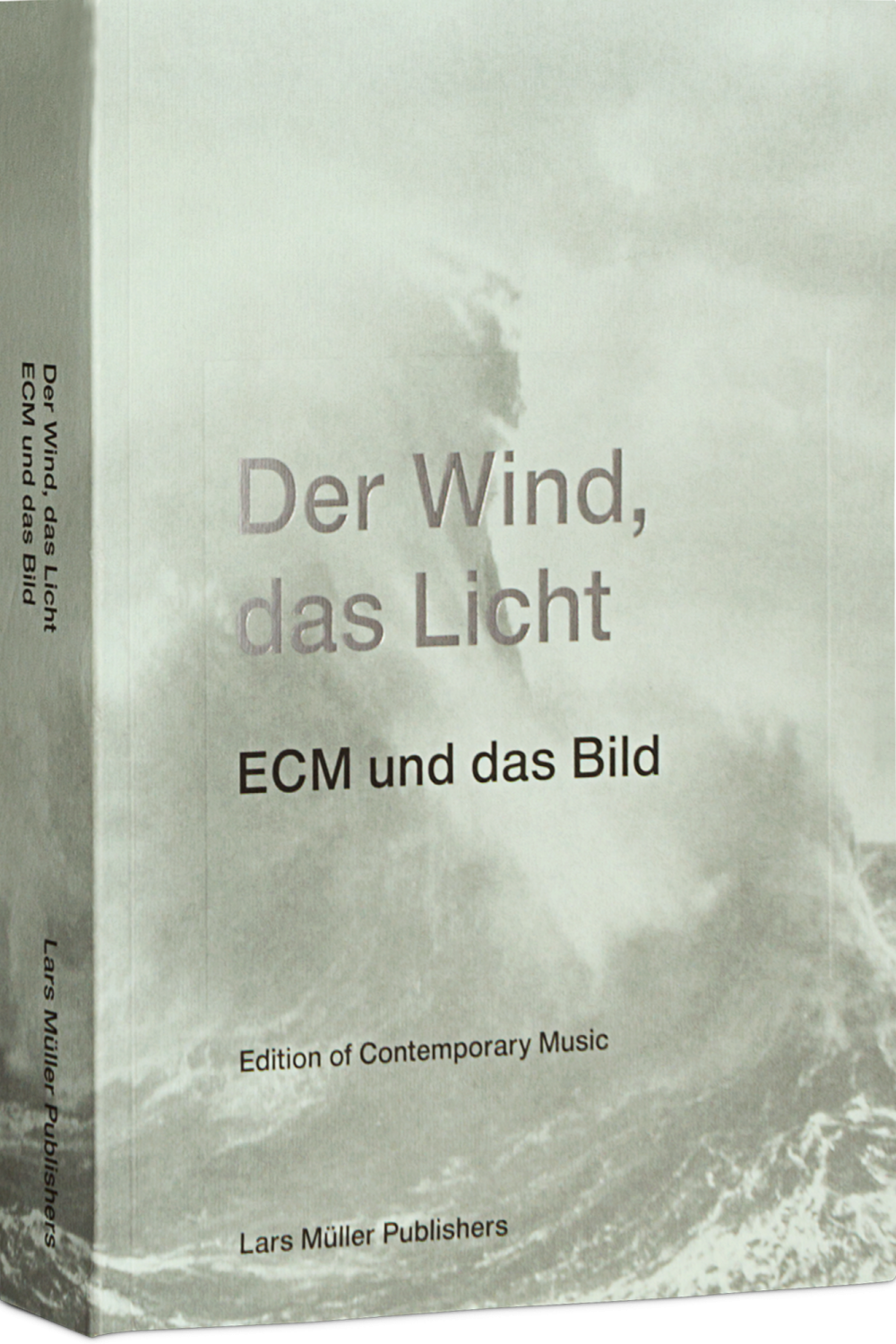 Der Wind, das Licht | Lars Müller Publishers