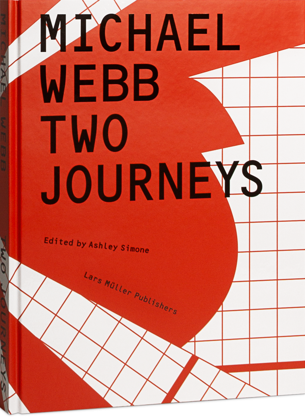 Michael Webb Two Journeys | Lars Müller Publishers