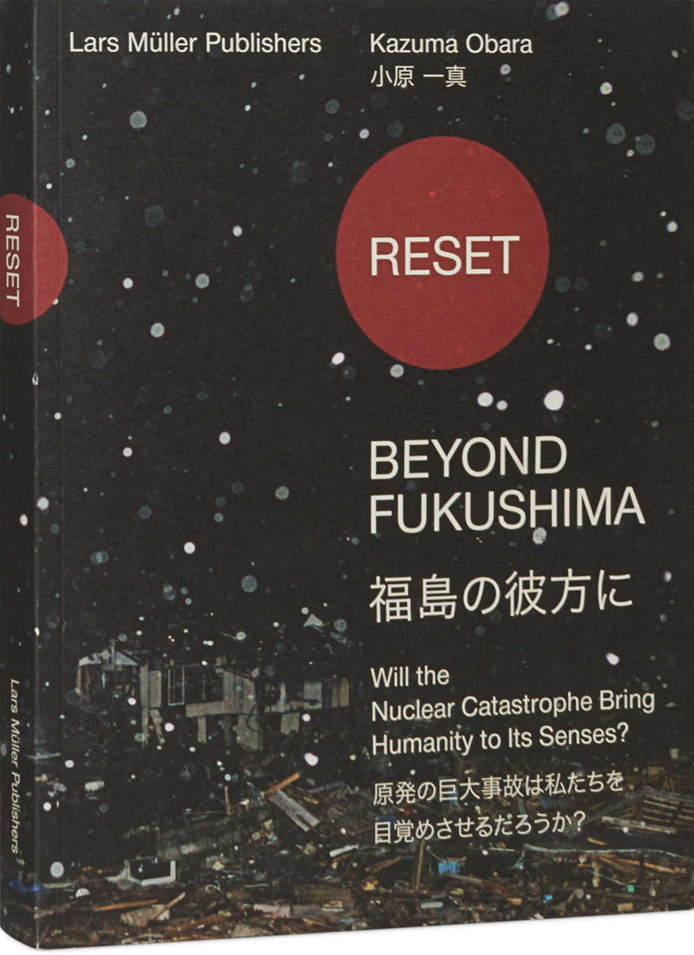 Reset. Beyond Fukushima | Lars Müller Publishers