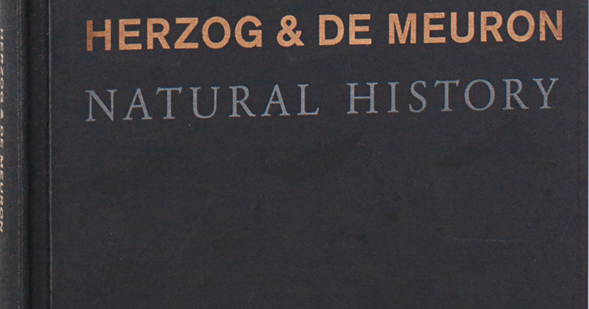 Herzog & de Meuron: Natural History (signed copy) | Lars Müller 